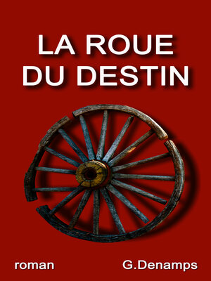 cover image of La Roue du Destin: Quand le perfectionnisme tourne à la folie...